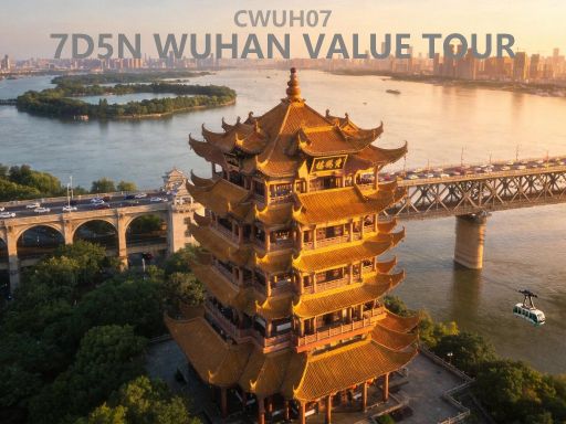 7D5N WUHAN VALUE TOUR